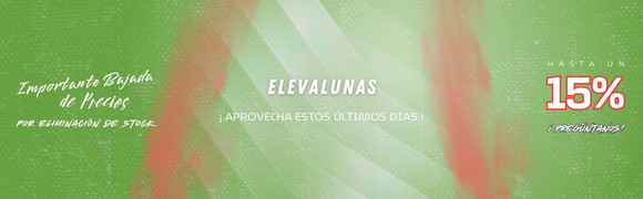 Banner 15 % descuento Elevalunas Móvil