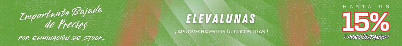 Banner 15 % descuento Elevalunas
